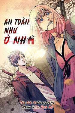 Bìa truyện An Toàn Như Ở Nhà