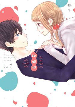 Bìa truyện Bạn Gái Tôi ấm áp Tựa Như Một Chiếc Mền