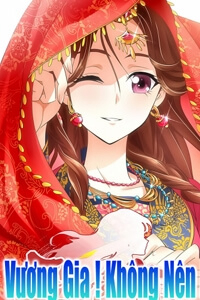 Bìa truyện Vương Gia ! Không nên a !