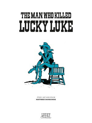 Bìa truyện The Man Who Killed Lucky Luke | Kẻ Đã Sát Hại Lucky Luke | L'Homme Qui Tua Lucky Luke