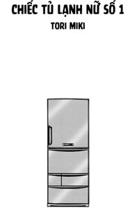 Bìa truyện Chiếc tủ lạnh nữ số 1