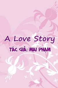Bìa truyện A Love Story [Truyện Sims 3]