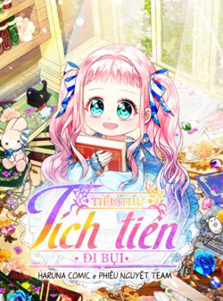 Bìa truyện Tiểu Thư Tích Tiền Đi Bụi