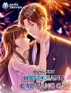 Bìa truyện Đúng Như Hàn Quang Gặp Nắng Gắt