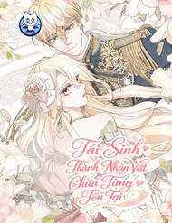 Bìa truyện Tái Sinh Thành Nhân Vật Chưa Từng Tồn Tại