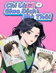 Bìa truyện Chỉ Là Giao Dịch Mà Thôi